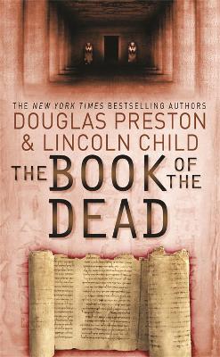 The Book Of The Dead: An Agent Pendergast Novel