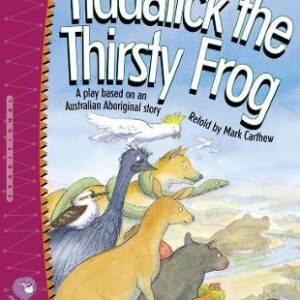 Tiddalick The Thirsty Frog: Band 14/Ruby (Collins Big Cat)