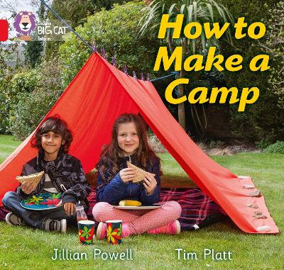 How To Make A Camp: Band 02A/Red A (Collins Big Cat)