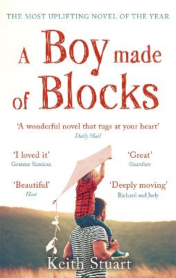 A Boy Made Of Blocks: The Most Uplifting Novel Of The Year