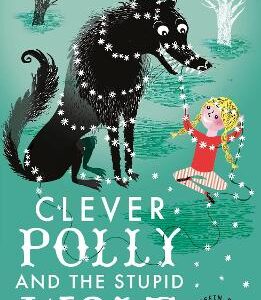 Clever Polly And The Stupid Wolf