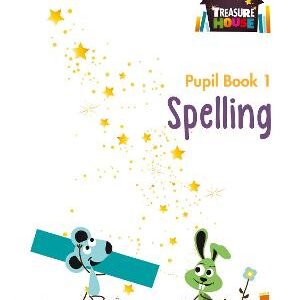 Spelling Year 1 Pupil Book (Treasure House)