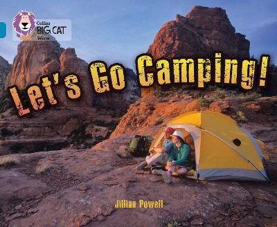 Let's Go Camping: Band 13/Topaz (Collins Big Cat)