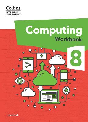 Collins International Lower Secondary Computing - International Lower Secondary Computing Workbook: Stage 8