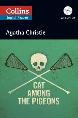 Cat Among The Pigeons: B2 (Collins Agatha Christie Elt Readers)
