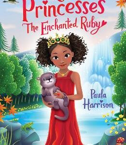 The Rescue Princesses: The Enchanted Ruby