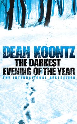 The Darkest Evening Of The Year