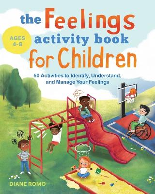 The Feelings Activity Book For Children
