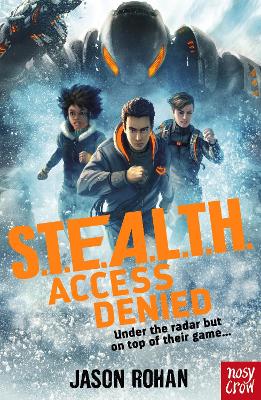 S.t.e.a.l.t.h.: Access Denied: Book 1