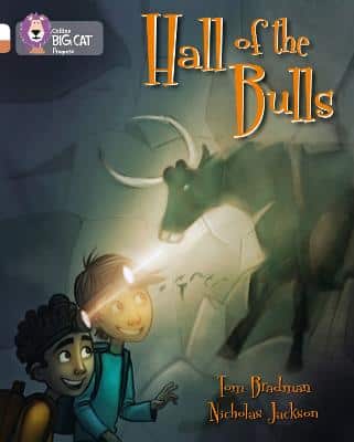 Hall Of The Bulls: Band 10 White/Band 12 Copper (Collins Big Cat Progress)
