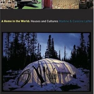 Home In The World: Houses & Culture