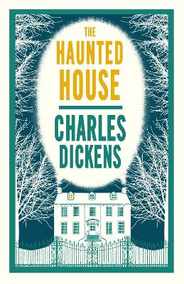 The Haunted House: Annotated Edition