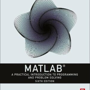 MATLAB A PRACTICAL INTRODUCTION TO PROG