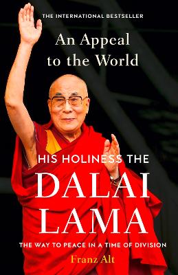An Appeal To The World: The Way To Peace In A Time Of Division