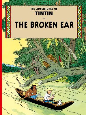 The Broken Ear (The Adventures Of Tintin)