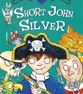 Pocket Heroes: Short John Silver: Book 1