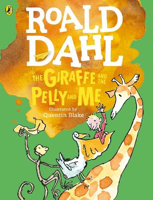 The Giraffe And The Pelly And Me (Colour Edition)
