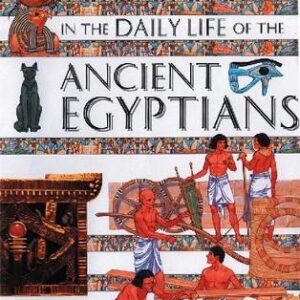 In The Daily Life Of The Ancient Egyptians