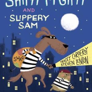 Shifty Mcgifty And Slippery Sam