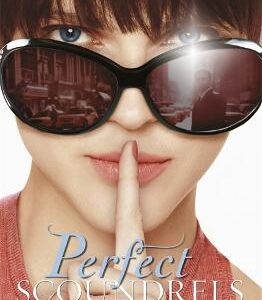 Heist Society: Perfect Scoundrels: Book 3