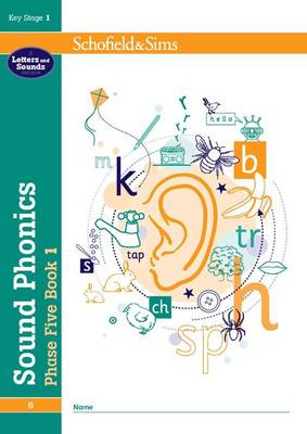 Sound Phonics Phase Five Book 1: Ks1, Ages 5-7