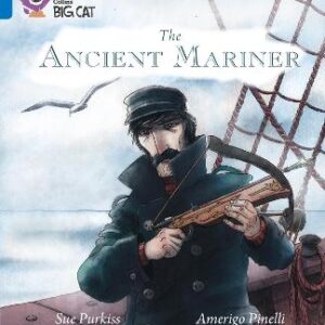 The Ancient Mariner: Band 16/Sapphire (Collins Big Cat)