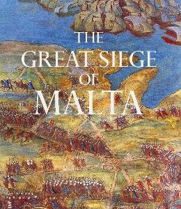 The Great Siege Of Malta
