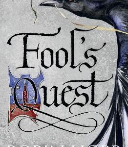 Fool's Quest (Fitz And The Fool, Book 2)