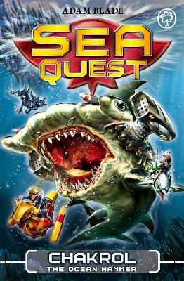 Sea Quest: Chakrol The Ocean Hammer: Book 12