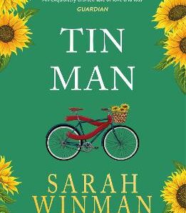 Tin Man: From The Bestselling Author Of Still Life