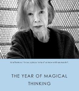 The Year Of Magical Thinking