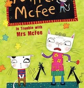 Nipper Mcfee: In Trouble With Mrs Mcfee: Book 5
