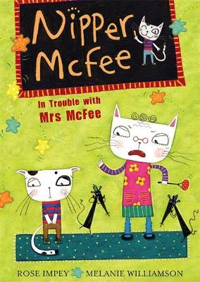 Nipper Mcfee: In Trouble With Mrs Mcfee: Book 5