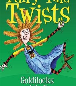 Fairy Tale Twists: Goldilocks And The Pea