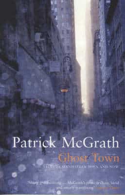 Ghost Town: Tales Of Manhattan Then And Now