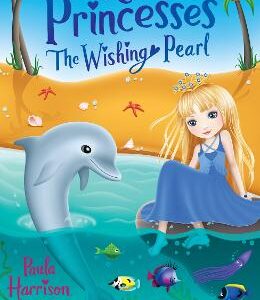 The Rescue Princesses: The Wishing Pearl