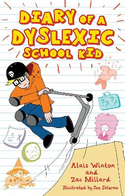 Diary Of A Dyslexic School Kid
