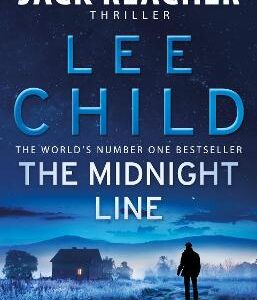The Midnight Line: (Jack Reacher 22)