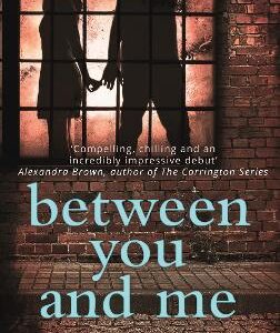 Between You And Me