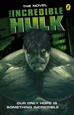 The "Incredible Hulk" Movie Novelisation
