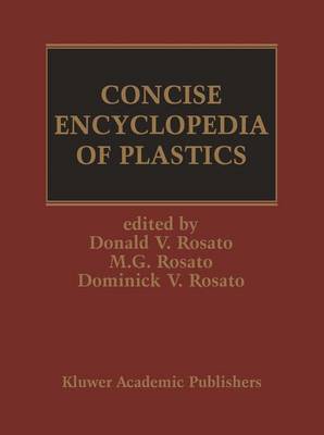 Concise Encyclopedia Of Plastics