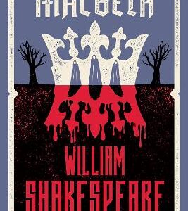 Macbeth: Fully Annotated Edition With Notes And Extra Material For Students