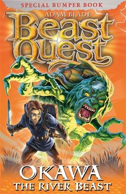 Beast Quest: Okawa The River Beast: Special 13