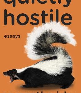 Quietly Hostile