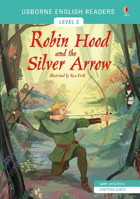 Robin Hood And The Silver Arrow