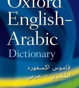 The Oxford English-Arabic Dictionary Of Current Usage