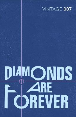 Diamonds Are Forever: Read The Fourth Gripping Unforgettable James Bond Novel