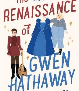 The Renaissance Of Gwen Hathaway