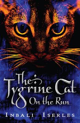 The Tygrine Cat: On The Run