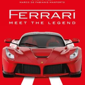 Ferrari: Meet The Legend
